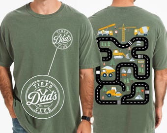 Comfort Colors® Tired Dads Club Shirt, Dad Shirt, Construction Truck Dad Tee, Funny Dad Gift, Car Track Shirt, Fathers Day Gift