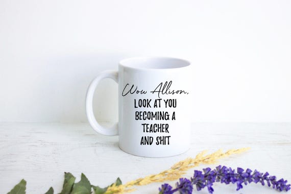 Personalized New Teacher Gift, Funny Teacher Mug, Gift for Teacher, Custom Teacher Mug, Gift for Teacher Graduate, Teacher Mug, Teacher Cup