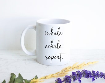 Mental Wellness Mug, Meditation Inspirational Mug, Motivational Quote, Inspirational Mug, Healing Gift, Good Vibes Positivity Gift, Cheer Up