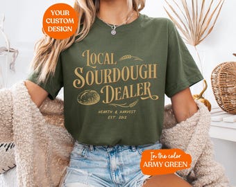 Benutzerdefinierte Lokaler Sauerteig Baker T-Shirt | Geschenk für Bäcker, Bäcker T-Shirt, Sauerteig Backen Shirt, Bäckerei Geschenk, Backen Mama Shirt, Sauerteig Bäcker