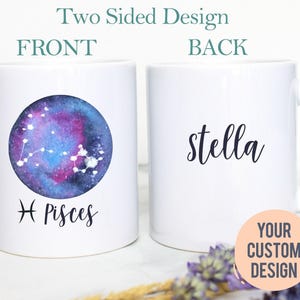 Pisces Mug, Personalized Name Zodiac Mug, Gift for Her, Custom Name Mug, Pisces Gift, Pisces Coffee Mug, Zodiac Gift, Constellation Gift
