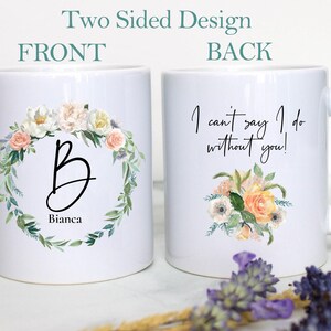 Bridesmaid Proposal, Bridesmaid Mug, Custom Personalized Mug, Bridesmaid Gift, Wedding Mug, Will You Be My Bridesmaid, Maid of Honor Gift