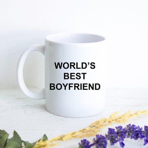 World&#39;s Best Boyfriend Mug, Boyfriend Christmas Gift, Gift for Him, Anniversary Gift, Boyfriend Gift, Custom Personalized Boyfriend Gift