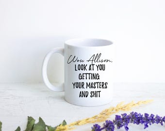 Personalized Masters Graduation Gift, Funny Graduation Mug, Custom Masters Grad Mug Gift, Funny Graduation Gift, Masters Degree Gift