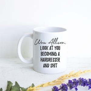 Personalized Hairdresser Gift, Funny Hair Stylist Mug, Gift for Hairdresser, Custom Hairdresser Mug, Hair Stylist Mug, Hairdresser Cup