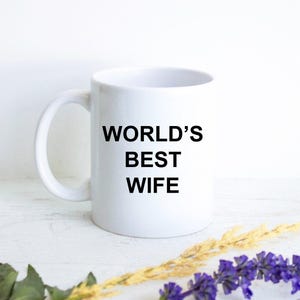World&#39;s Best Wife Mug, Best Wife Mug, Personalized Bride Engagement Gift, Newlywed Gift, Custom Mrs Mug, Bride Gift Idea, Gift for Her