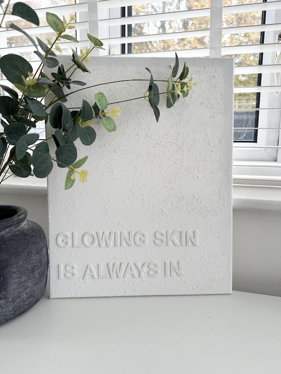 3D Textured Canvas Art: Glowing Skin Quote, Beauty Room Decor