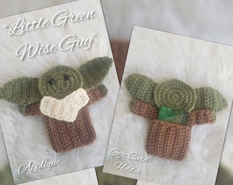 PDF PATTERN - Alien Green Wise Guy - Crochet Applique, card holder, ornament, puppet, stuffy download printable instructions outer space