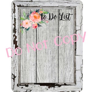 To Do List White Frame Digital File - Dry Erase Board Design File - Sublimation