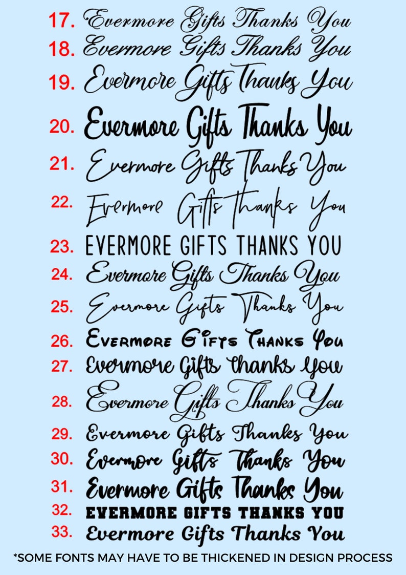 Puede incluir: Fondo azul claro con m&uacute;ltiples variaciones del texto "Evermore Gifts Thanks You" en varias fuentes. El texto es negro, con fuentes cursivas y en negrita. La parte inferior de la imagen incluye el texto "*SOME FONTS MAY HAVE TO BE THICKENED IN DESIGN PROCESS".