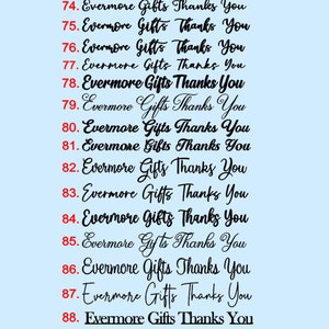 Puede incluir: Sobre un fondo azul claro, se muestra el texto "Evermore Gifts Thanks You" en negro, en diversas fuentes. El texto est&aacute; numerado del 71 al 90, con una nota sobre el engrosamiento de las fuentes.