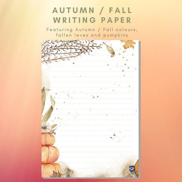 Fall Printable Stationery Paper / A4 A5 / Lined Unlined / Letter Writing Paper / Autumn Leaves and Pumpkins / Instant Download