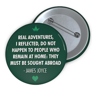 James Joyce Quote Pin: Ulysses Dubliners Irish Literature Gift