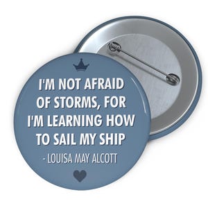Louisa May Alcott Quote Pins Little Women Book Merch Gift Classic Literature