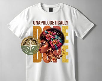 Unapologetically Dope 3
