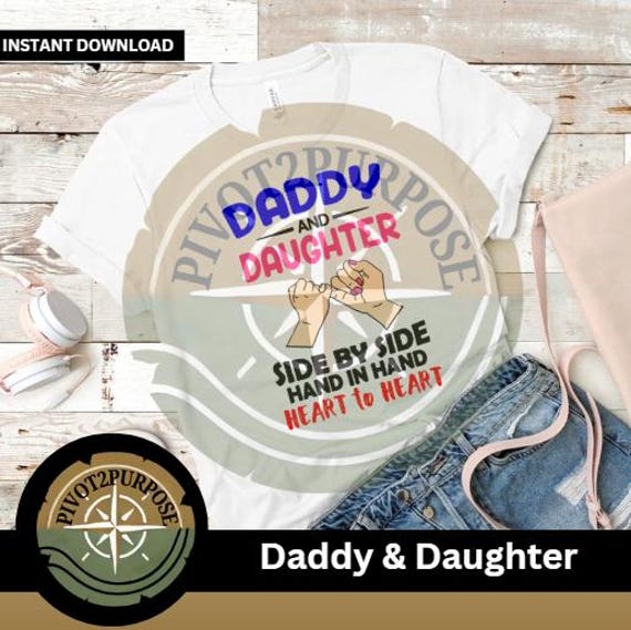 Daddy & Daughter Side by Side