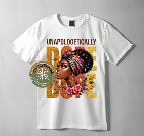 Unapologetically Dope 8