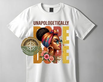 Unapologetically Dope 2