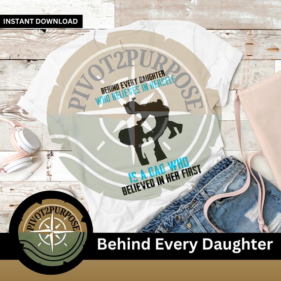 BEHIND EVERY DAUGHTER