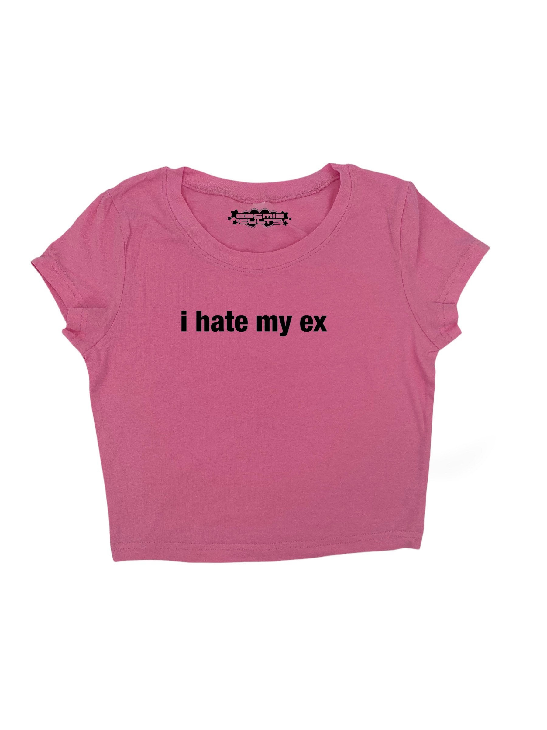 I Hate My Ex Y2K Crop Top Tee Shirt picture
