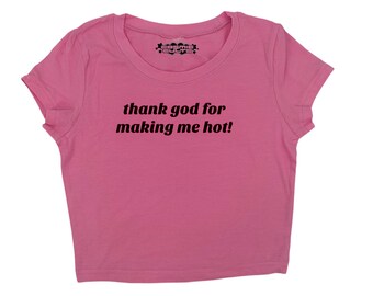Thank God For Making Me Hot T-Shirt - Unisex, 100% Cotton, Classic Fit, Sarcastic Humor Tee - View #4