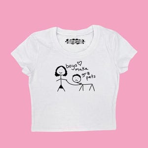 Boys Make Great Pets Y2K Crop Top Baby Tee