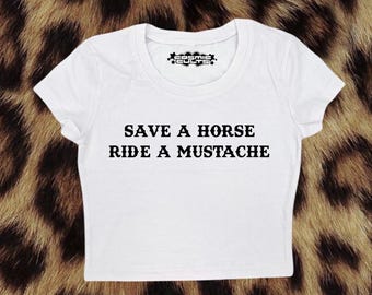 Camiseta corta Save A Horse Ride A Mustache: Camiseta coqueta Y2K