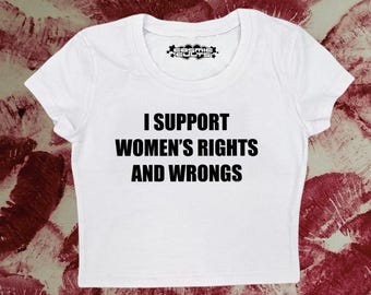 Apoyo los derechos y los errores de las mujeres Crop Top: Camiseta de bebé Y2K