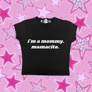 Ich bin eine Mama Mamacita | Grafik Top | Y2K T-Shirt | Geschenk für Freundin | Y2K Crop-Top | Individuelles Geschenk | Benutzerdefinierte Y2K | Benutzerdefinierte Ernte | Lustiges Mem