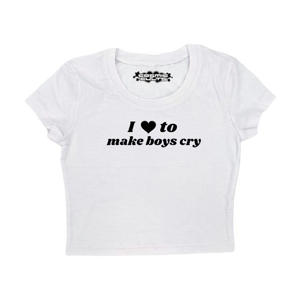 I Love Making Boys Cry Shirt - Etsy