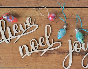 Christmas Decorations - Merry Peace Believe Joy Noel hope Sign - Holiday Mantel or Tree Ornament