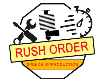 RUSH ORDERS - additional service