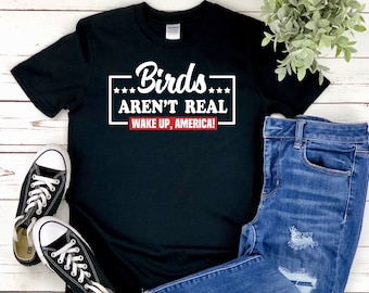 Birds Are Not Real | This Conspiracy Theorist Gift is Available on Multiple Products. SAVE With a Bundle!