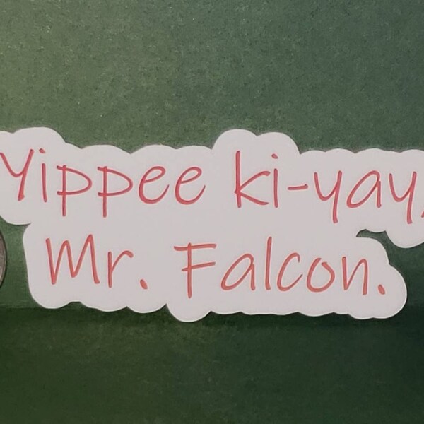 Yippee ki-yay Mister Falcon, Mister falcon sticker, censored sticker, yippee ki-yay movie, yippee ki-yay sticker, yippee ki-yay christmas