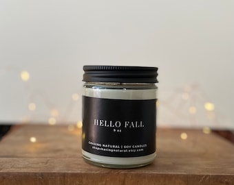 Hello Fall Soy Candle | Hand Poured Candles | Natural Soy Candles | Gift Ideas