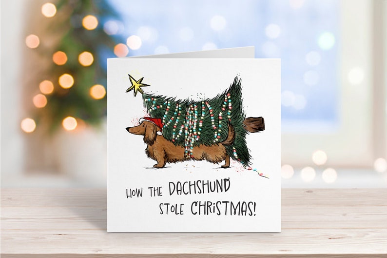 The Dachshund Who Stole Christmas Card, Dachshund Owners Card
