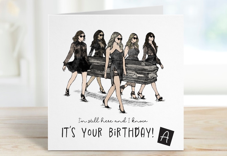 Pretty Little Liars Birthday Card, Pretty Little Liars Gift Card, Cards for Bestfriend, Fashion Birthday Card, PLL fan art, Birthday Gift image 3