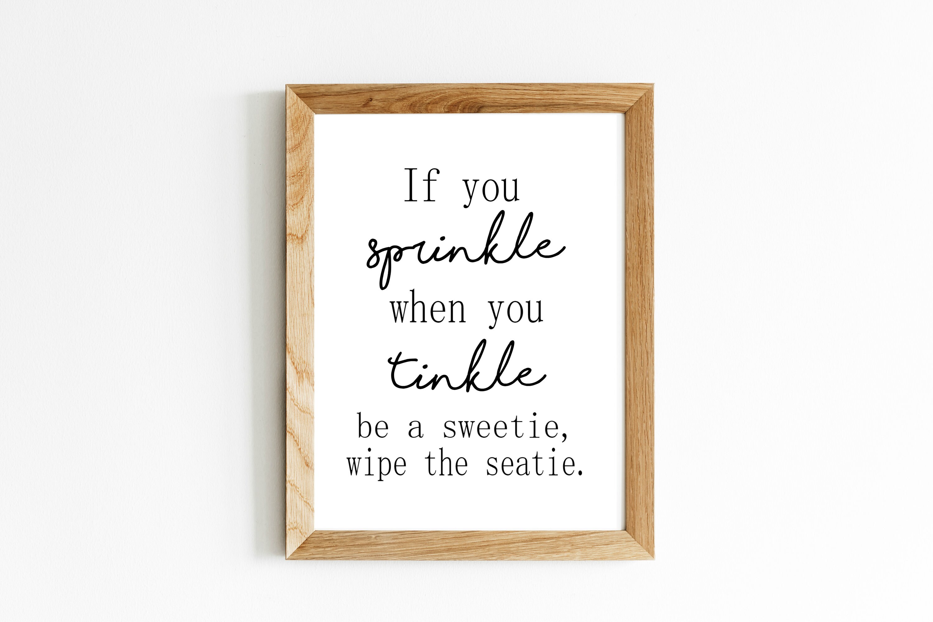 If You Sprinkle When you Tinkle Wall art Printable Funny | Etsy