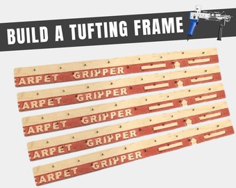 Carpet Gripper - Build a Tufting Frame with carpet grippers - Tufting Gun DIY starter kit