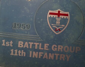 Vintage 1959 Army Yearbook; 1st Battle Group 11th Infantry, Ft Benning Georgia;  Hardcover in Good  Vintage Condition