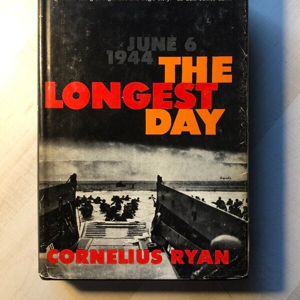 In Fine Vintage Condition; Hardcover in Dust Jacket; 1959 Book Club Edition "June 6, 1944—The Longest Day" by Cornelius Ryan