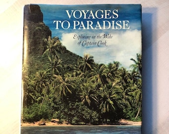 In Nearly New Overall Vintage Condition "Voyages to paradise—Exploring in the Wake of Captain Cook" by William Gray - Hardcover Book