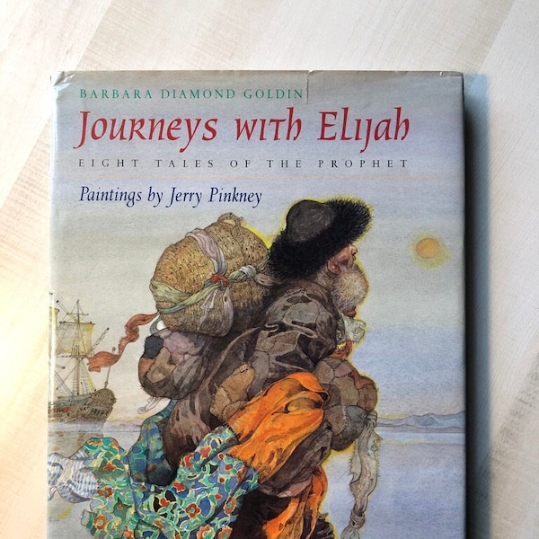 In Fine Vintage Condition Hardcover 1999 First Edition "Journeys with Elijah—Eight Tales of the Prophet" By Barbara Diamond Goldin