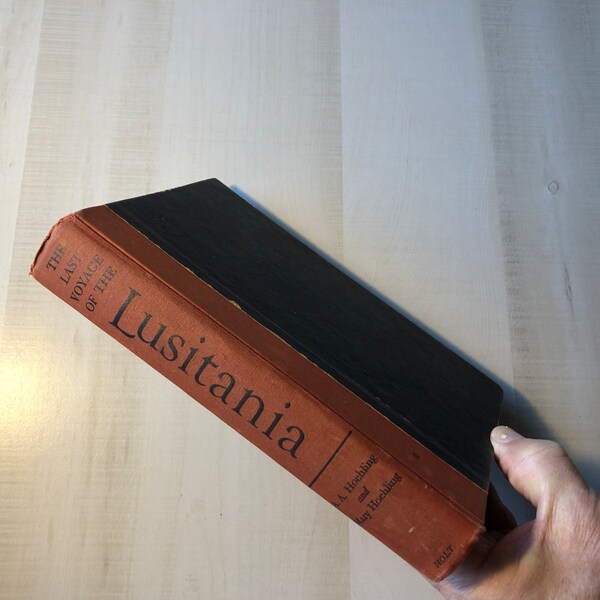 In Good Overall Vintage Condition "The Last Voyage of the Lusitania" by Hoehling, 1956 First Edition (Stated)—Hardcover Book