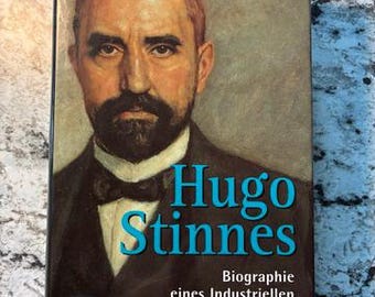 In Like New Condition "Hugo Stinnes - Biography of An Industrialist 1870-1924" Feldman. German text. 1998 Hardcover and Dust Jacket