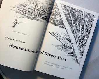In Very Good Overall Vintage Condition 1972 Second Printing "Rememberances of Rivers Past" by Ernest Schwiebert Hardcover with Dust Jacket