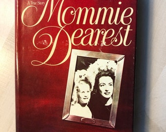 In Fine Overall Vintage Condition "Mommie Dearest—A True Story" by Christina Crawford" Hardcover with Dust Jacket 1978 Book Club Edition