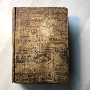 In Good Antique Condition; Hardcover Circa Early 1900's "Third, Last and Complete Receipt Book—Memorial Edition" by W.W. Chase, MD