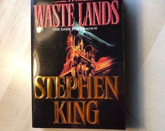 In Nearly Fine Vintage Condition &quot;The Waste Lands—The Dark Tower—Book 3&quot; by Stephen King - Softcover - 1992 First Plume Edition 5th Printing