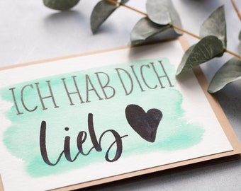 Handgemachte Grußkarte "Ich hab dich lieb" im Watercolor-Look